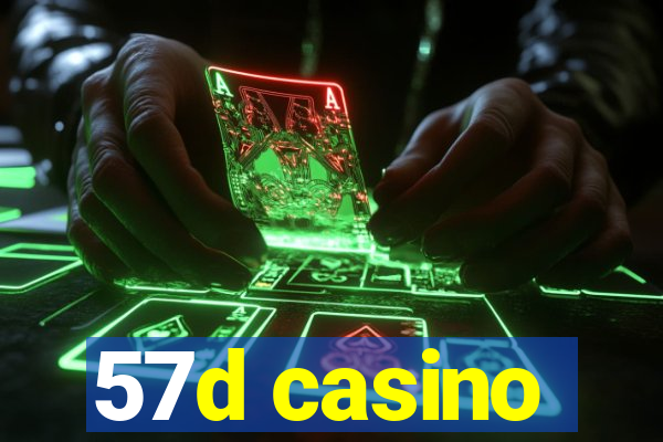 57d casino